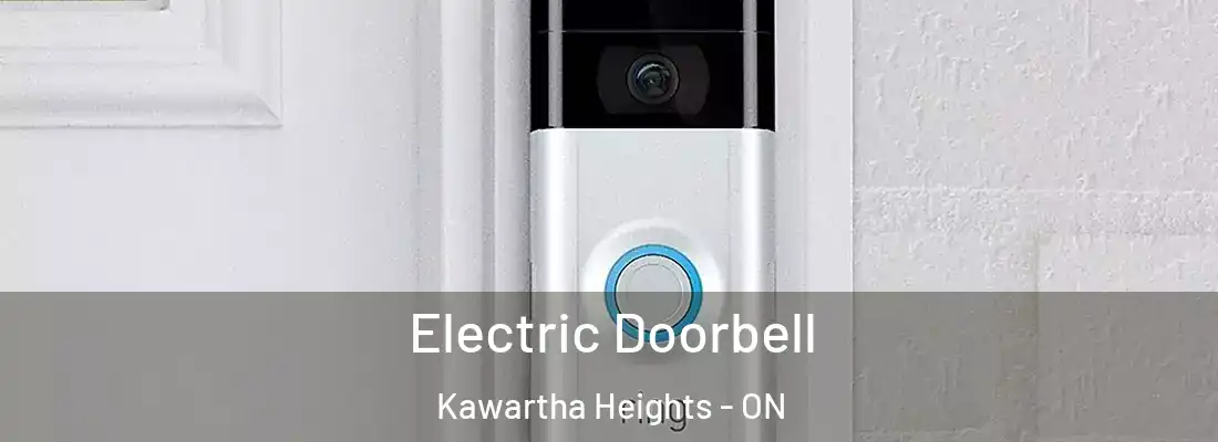  Electric Doorbell Kawartha Heights - ON