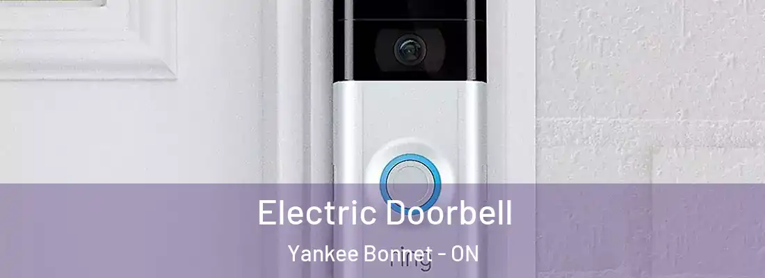  Electric Doorbell Yankee Bonnet - ON