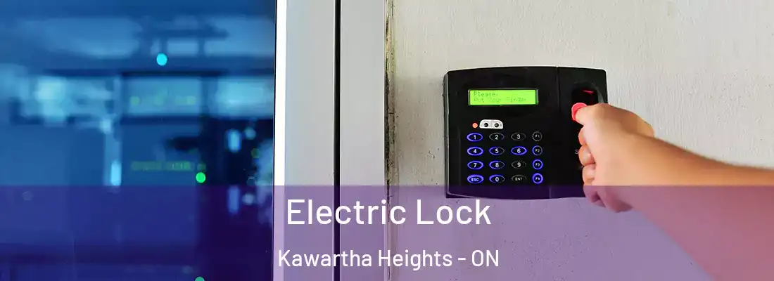  Electric Lock Kawartha Heights - ON