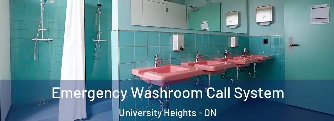  Emergency Washroom Call System University Heights - ON