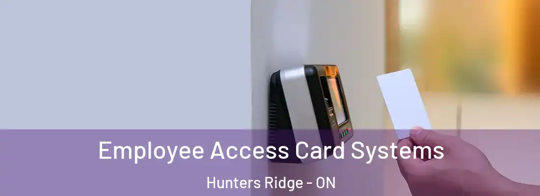  Employee Access Card Systems Hunters Ridge - ON