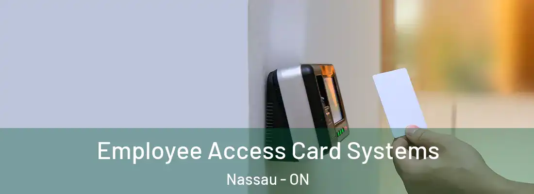  Employee Access Card Systems Nassau - ON
