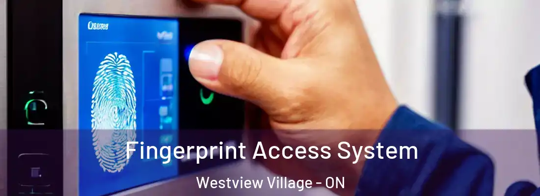  Fingerprint Access System Westview Village - ON