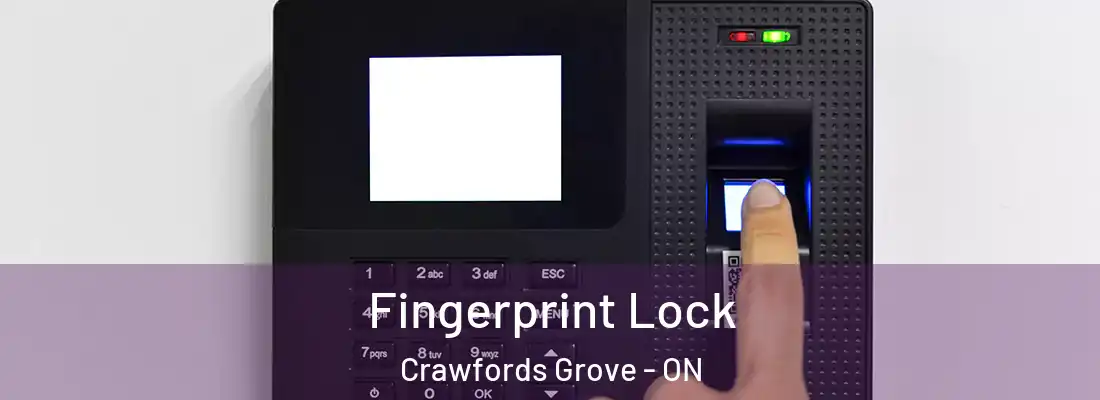  Fingerprint Lock Crawfords Grove - ON