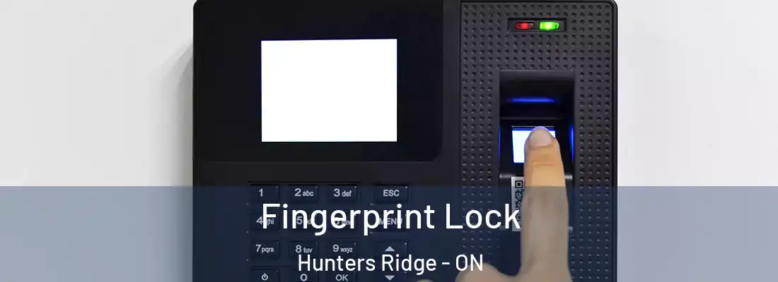  Fingerprint Lock Hunters Ridge - ON