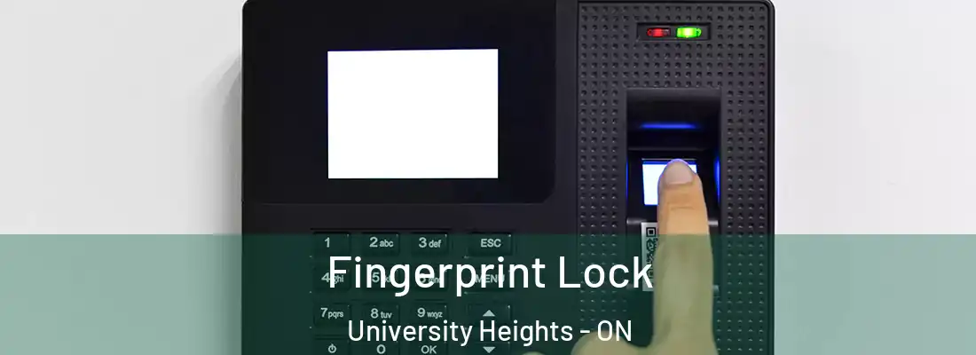  Fingerprint Lock University Heights - ON