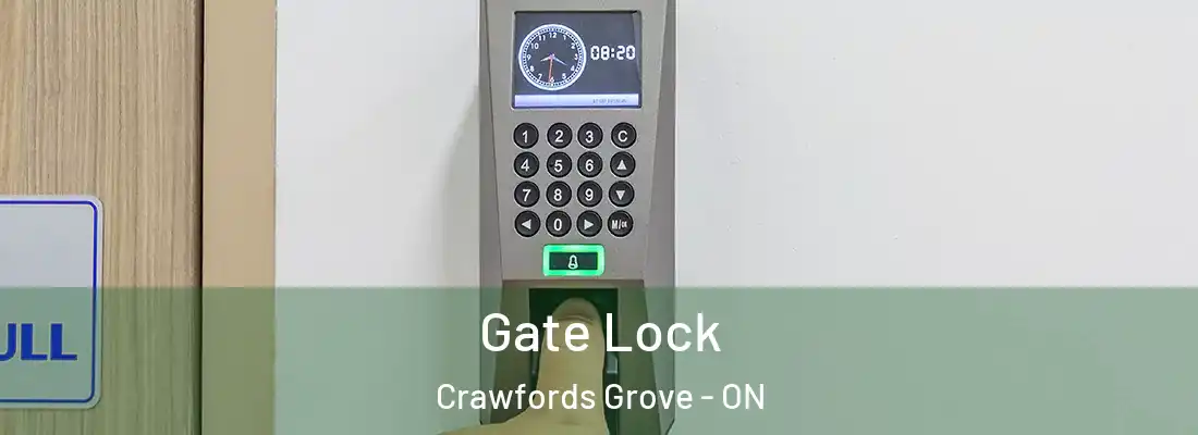  Gate Lock Crawfords Grove - ON