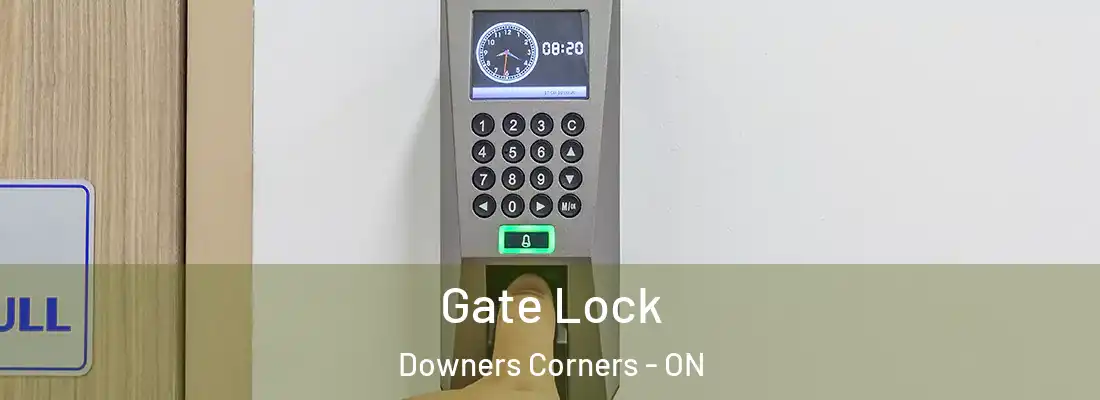  Gate Lock Downers Corners - ON