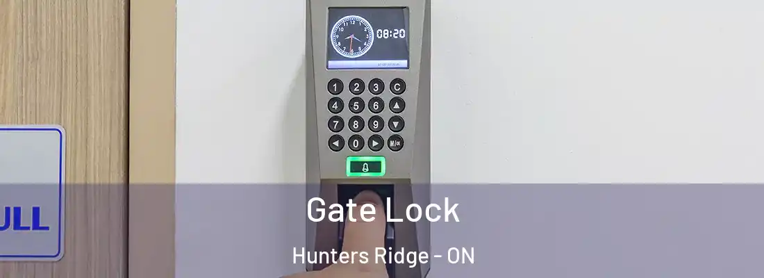  Gate Lock Hunters Ridge - ON