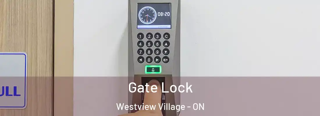  Gate Lock Westview Village - ON