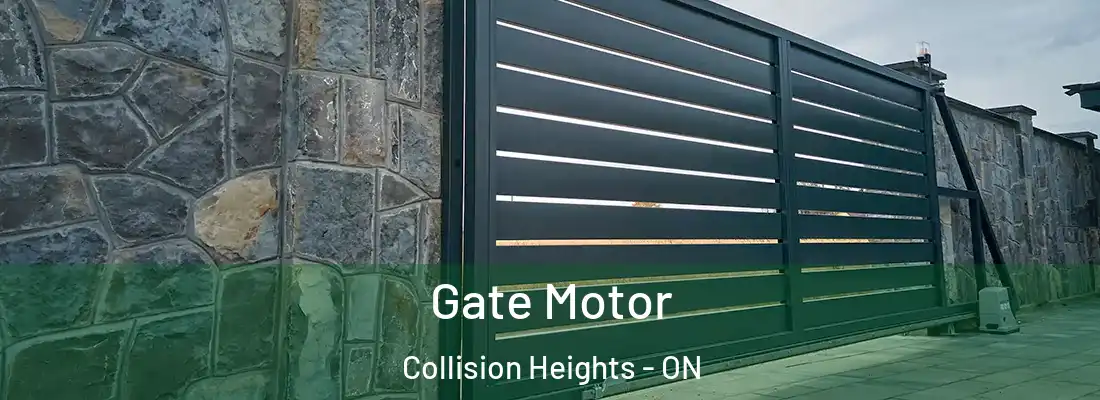  Gate Motor Collision Heights - ON