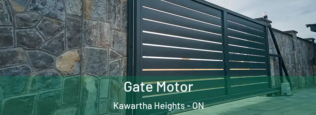  Gate Motor Kawartha Heights - ON