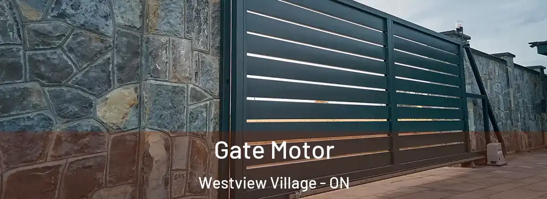  Gate Motor Westview Village - ON