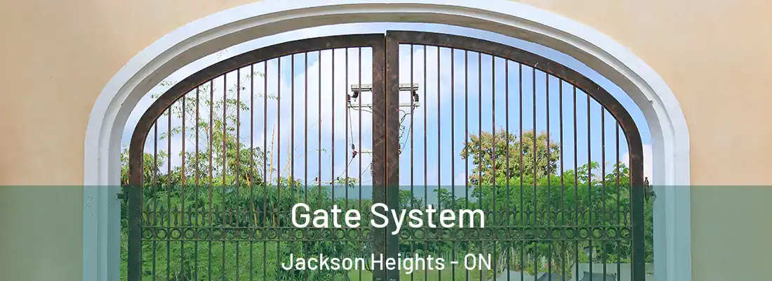  Gate System Jackson Heights - ON