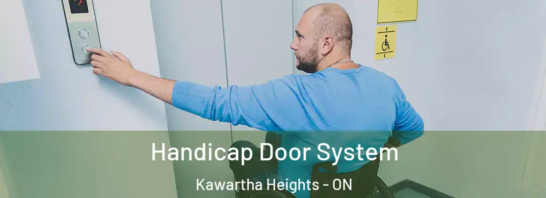  Handicap Door System Kawartha Heights - ON