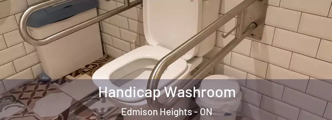  Handicap Washroom Edmison Heights - ON