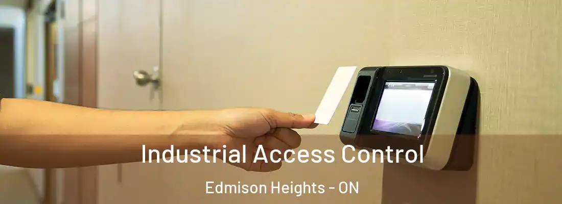  Industrial Access Control Edmison Heights - ON