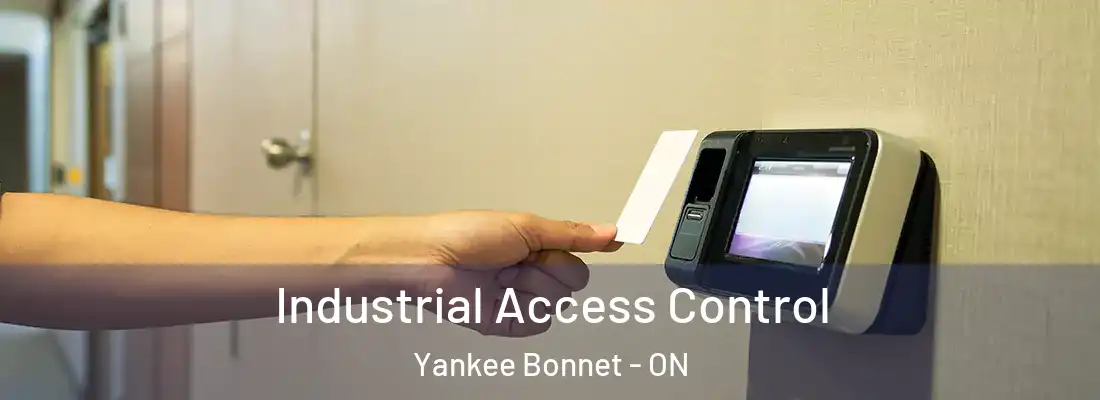  Industrial Access Control Yankee Bonnet - ON