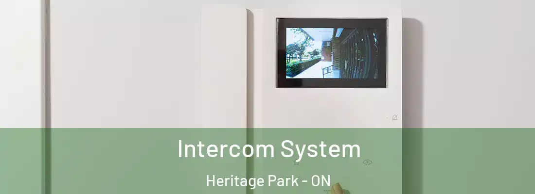  Intercom System Heritage Park - ON