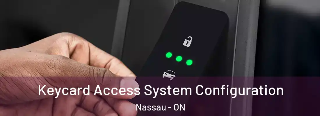  Keycard Access System Configuration Nassau - ON