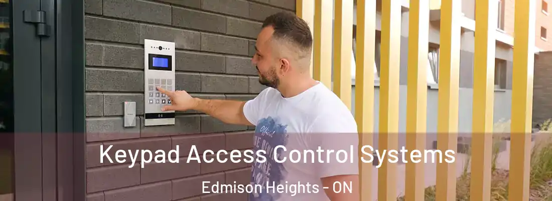  Keypad Access Control Systems Edmison Heights - ON