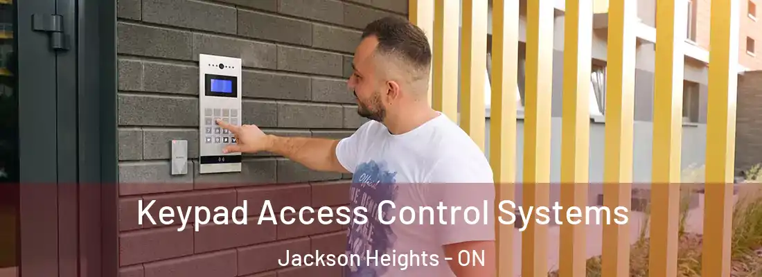  Keypad Access Control Systems Jackson Heights - ON