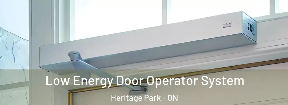  Low Energy Door Operator System Heritage Park - ON