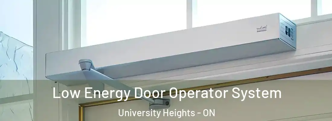  Low Energy Door Operator System University Heights - ON