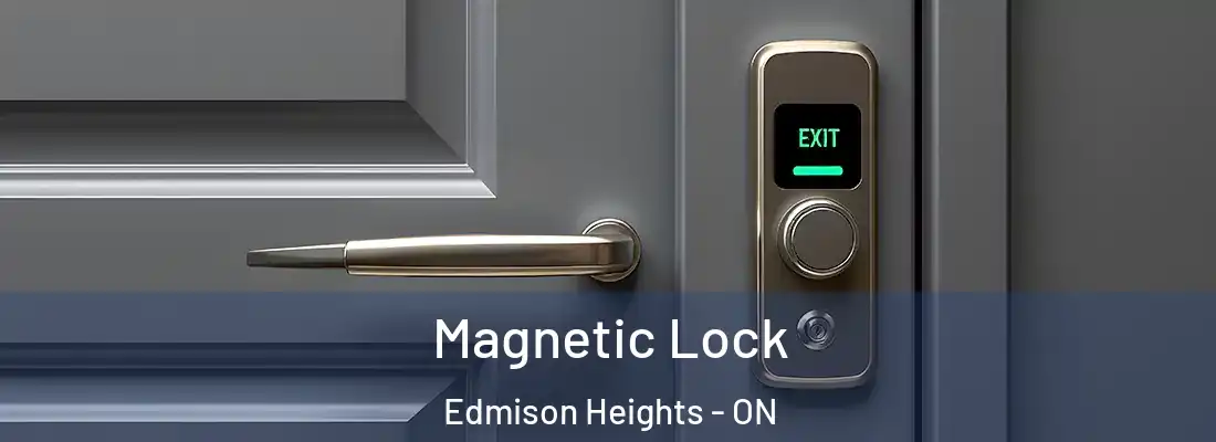  Magnetic Lock Edmison Heights - ON