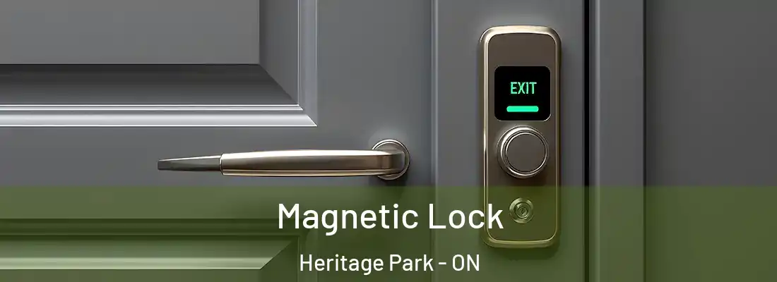  Magnetic Lock Heritage Park - ON