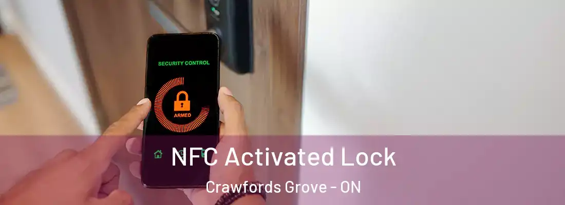  NFC Activated Lock Crawfords Grove - ON