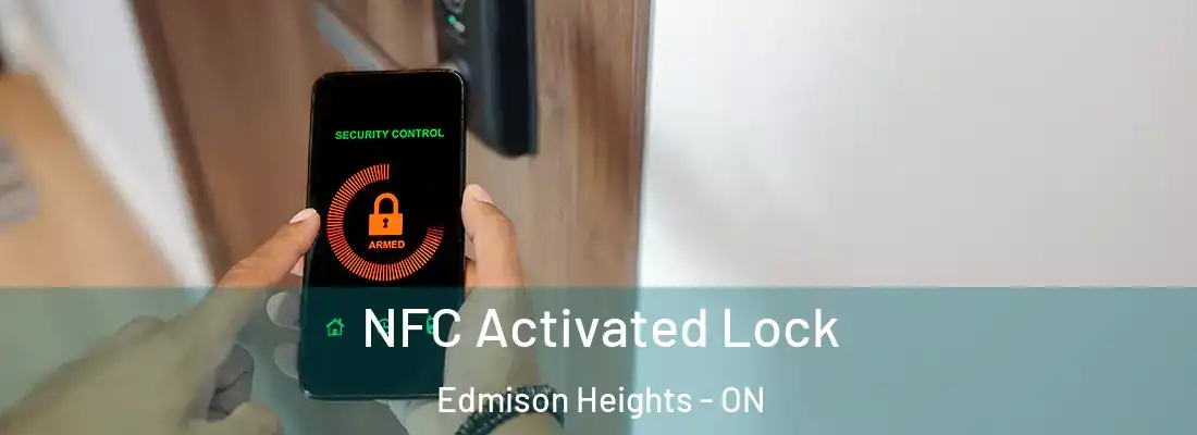  NFC Activated Lock Edmison Heights - ON