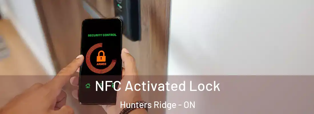  NFC Activated Lock Hunters Ridge - ON