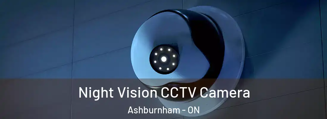  Night Vision CCTV Camera Ashburnham - ON
