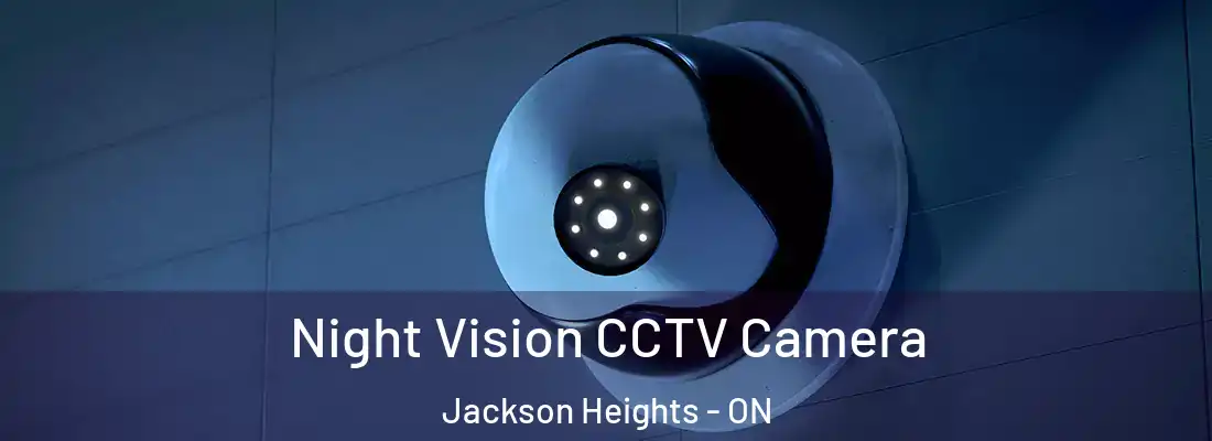  Night Vision CCTV Camera Jackson Heights - ON