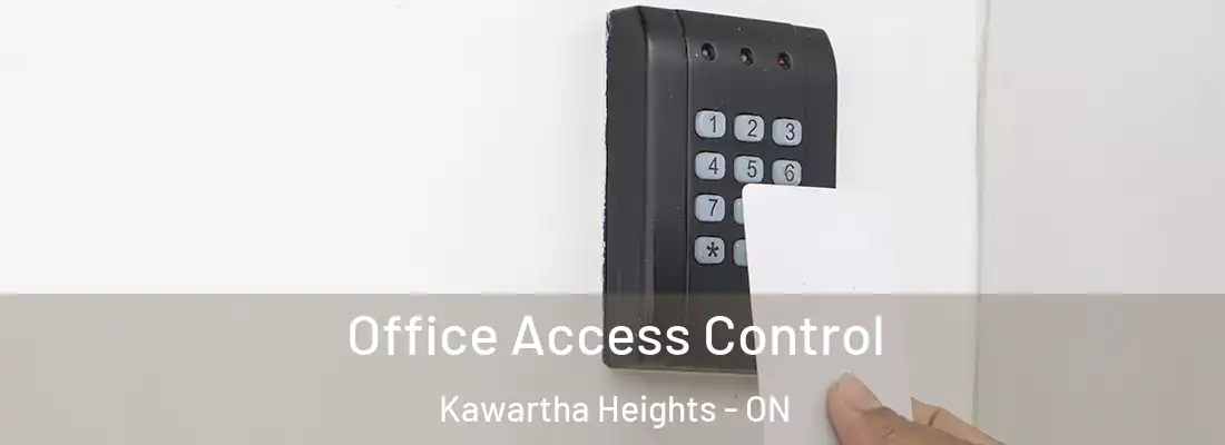 Office Access Control Kawartha Heights - ON