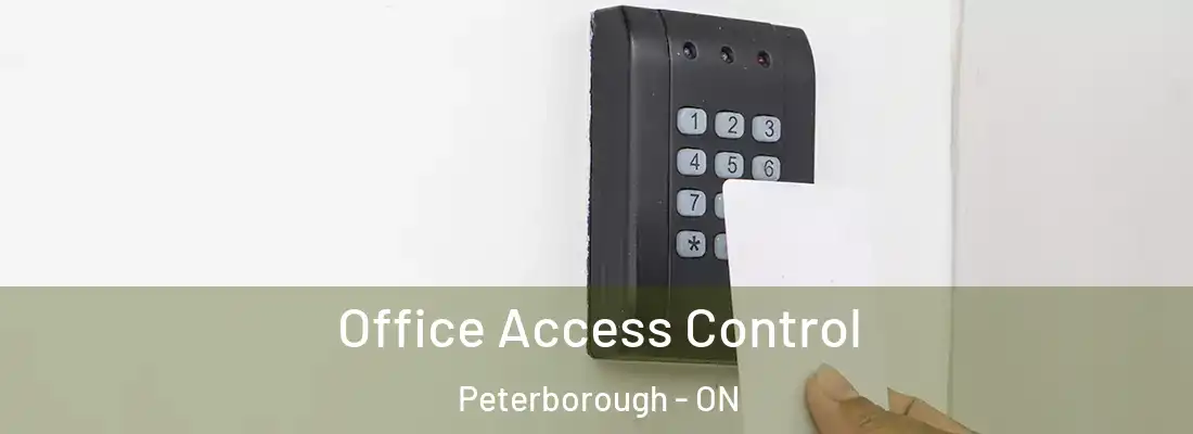  Office Access Control Peterborough - ON