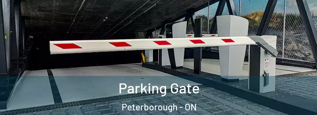  Parking Gate Peterborough - ON