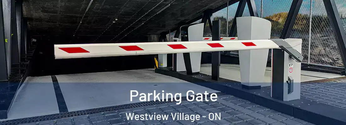  Parking Gate Westview Village - ON