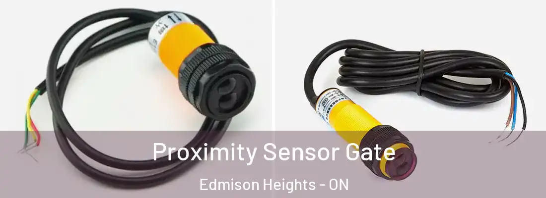  Proximity Sensor Gate Edmison Heights - ON