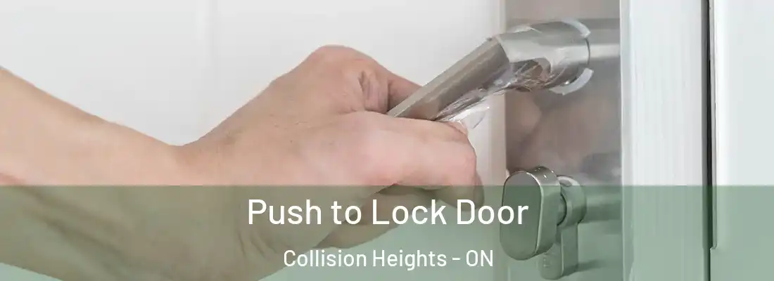  Push to Lock Door Collision Heights - ON