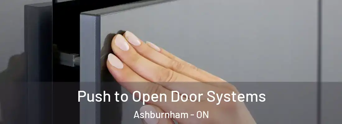  Push to Open Door Systems Ashburnham - ON