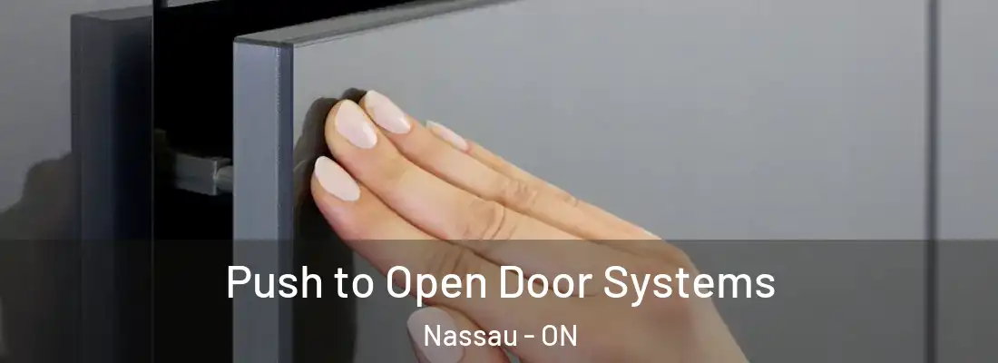  Push to Open Door Systems Nassau - ON