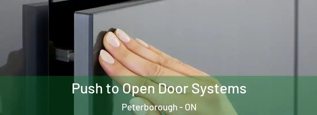  Push to Open Door Systems Peterborough - ON