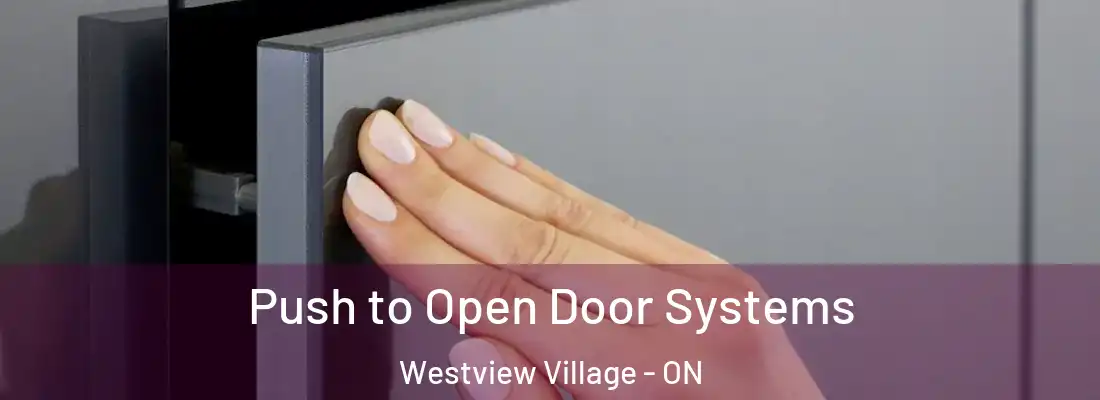  Push to Open Door Systems Westview Village - ON