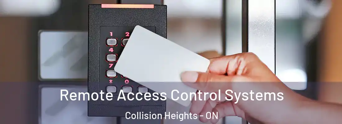  Remote Access Control Systems Collision Heights - ON