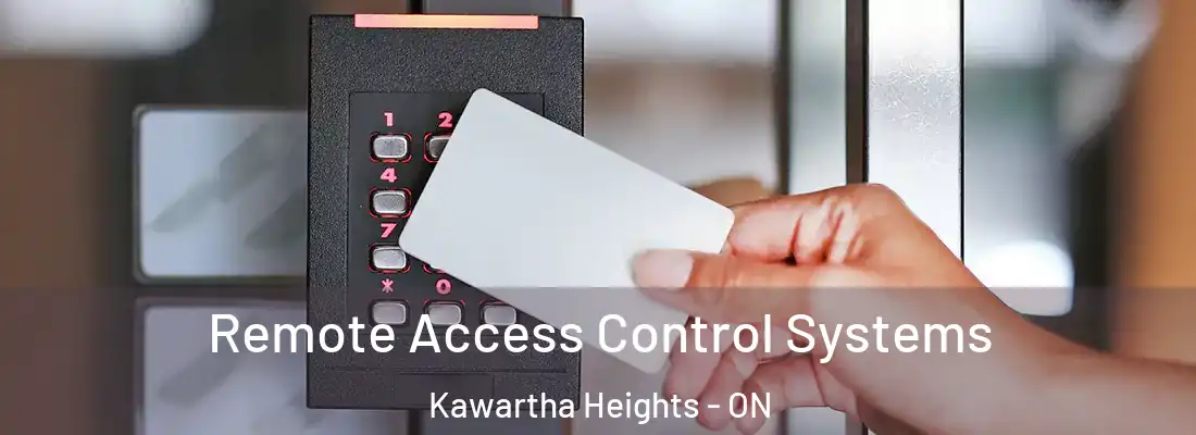 Remote Access Control Systems Kawartha Heights - ON
