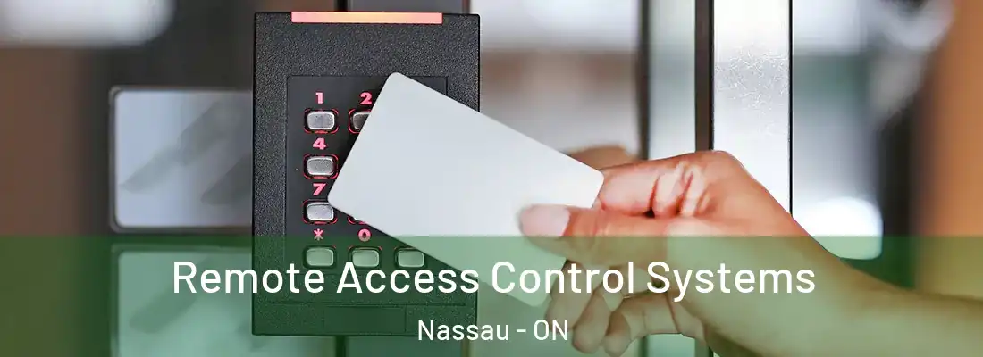  Remote Access Control Systems Nassau - ON
