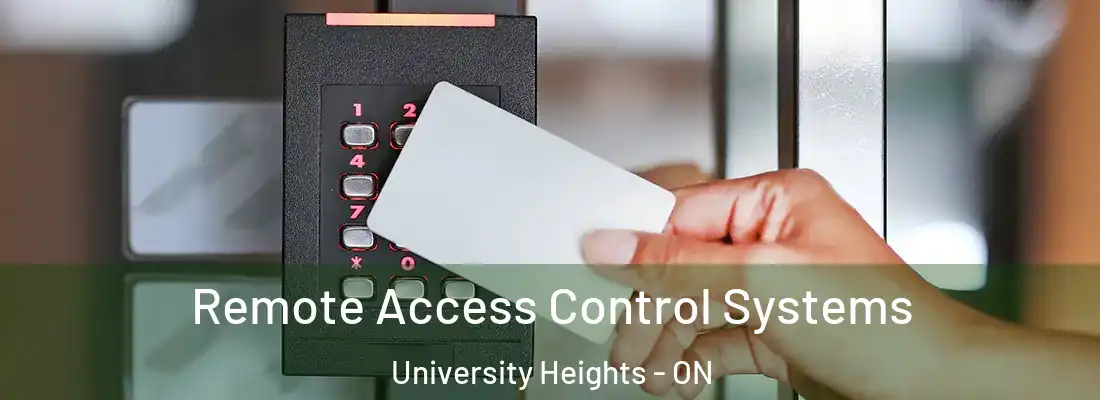  Remote Access Control Systems University Heights - ON