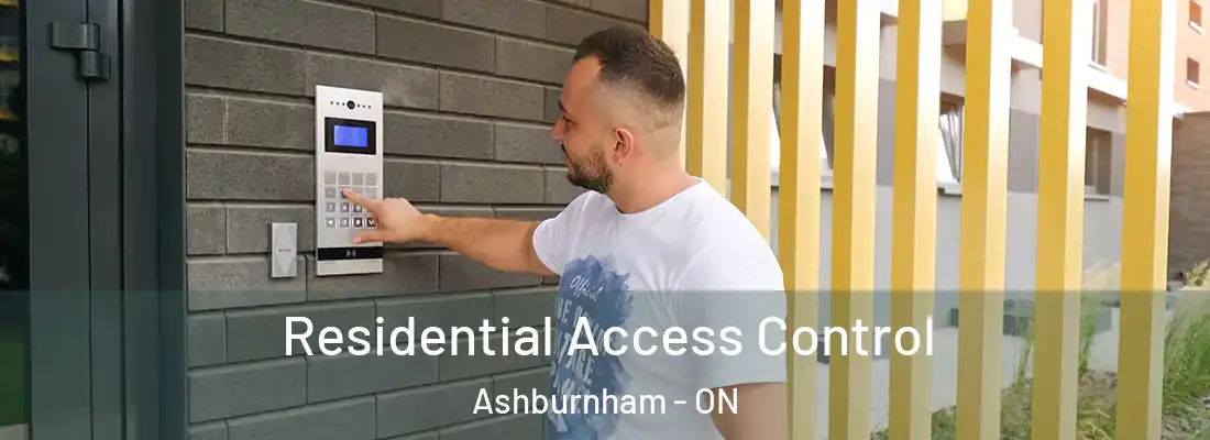  Residential Access Control Ashburnham - ON